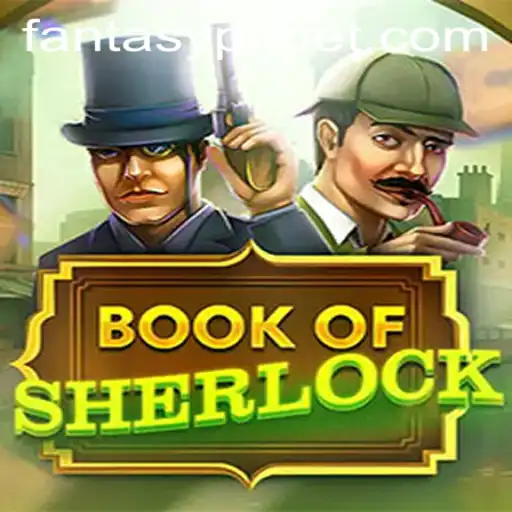 Discovering the Enchanting World of BookOfSherlock with FANTASYPH BET