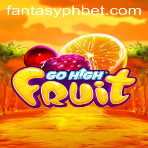 Discover the Magic of GoHighFruit: A Fantastical Adventure with FANTASYPH BET