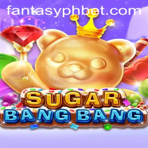 Delve into the Enchanting World of SUGARBANGBANG with FANTASYPH BET